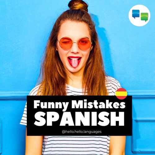 funny mistakes learn Spanish language app