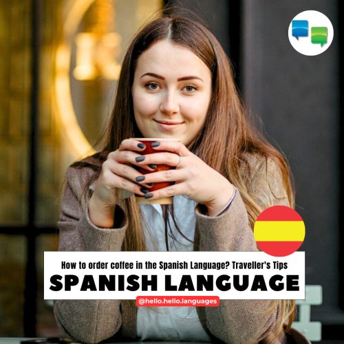 How to Order Coffee in the Spanish Language Hello-Hello