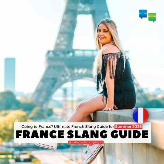Ultimate French Slang Guide for Summer 2026 Learn French with Hello-Hello