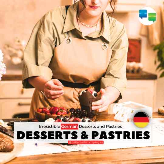 Irresistible German Desserts Pastries learn app with Hello-Hello