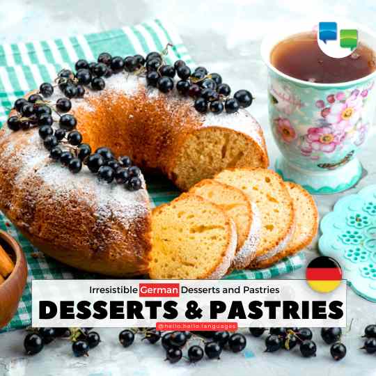 Irresistible German Desserts Pastries learn app with Hello-Hello