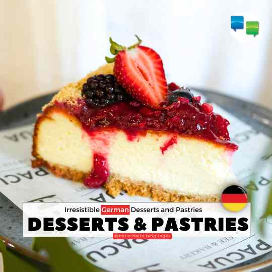 Irresistible German Desserts Pastries learn app with Hello-Hello