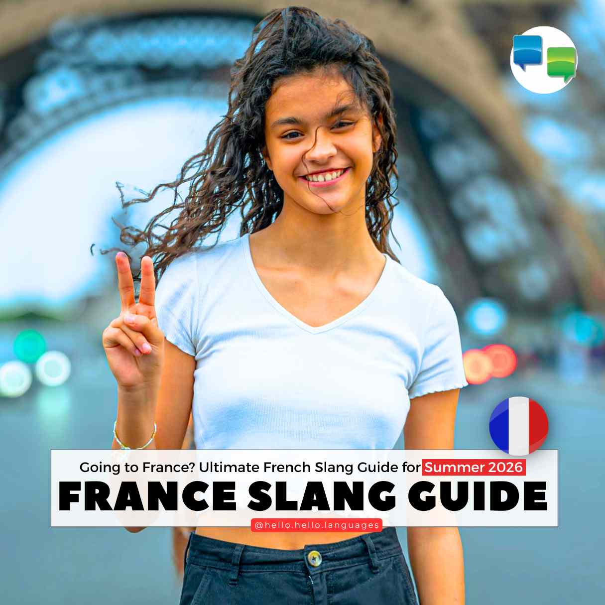 Ultimate French Slang Guide for Summer 2026