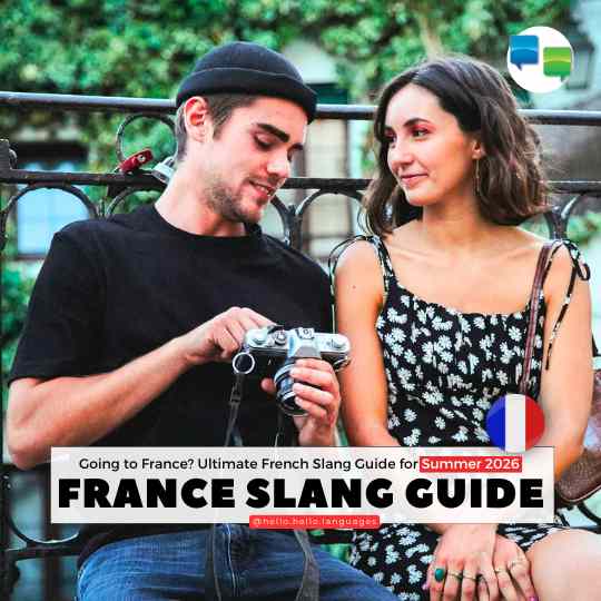 Ultimate French Slang Guide for Summer 2026