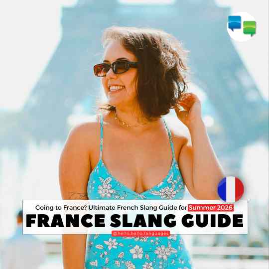 Ultimate French Slang Guide for Summer 2026 Learn French with Hello-Hello