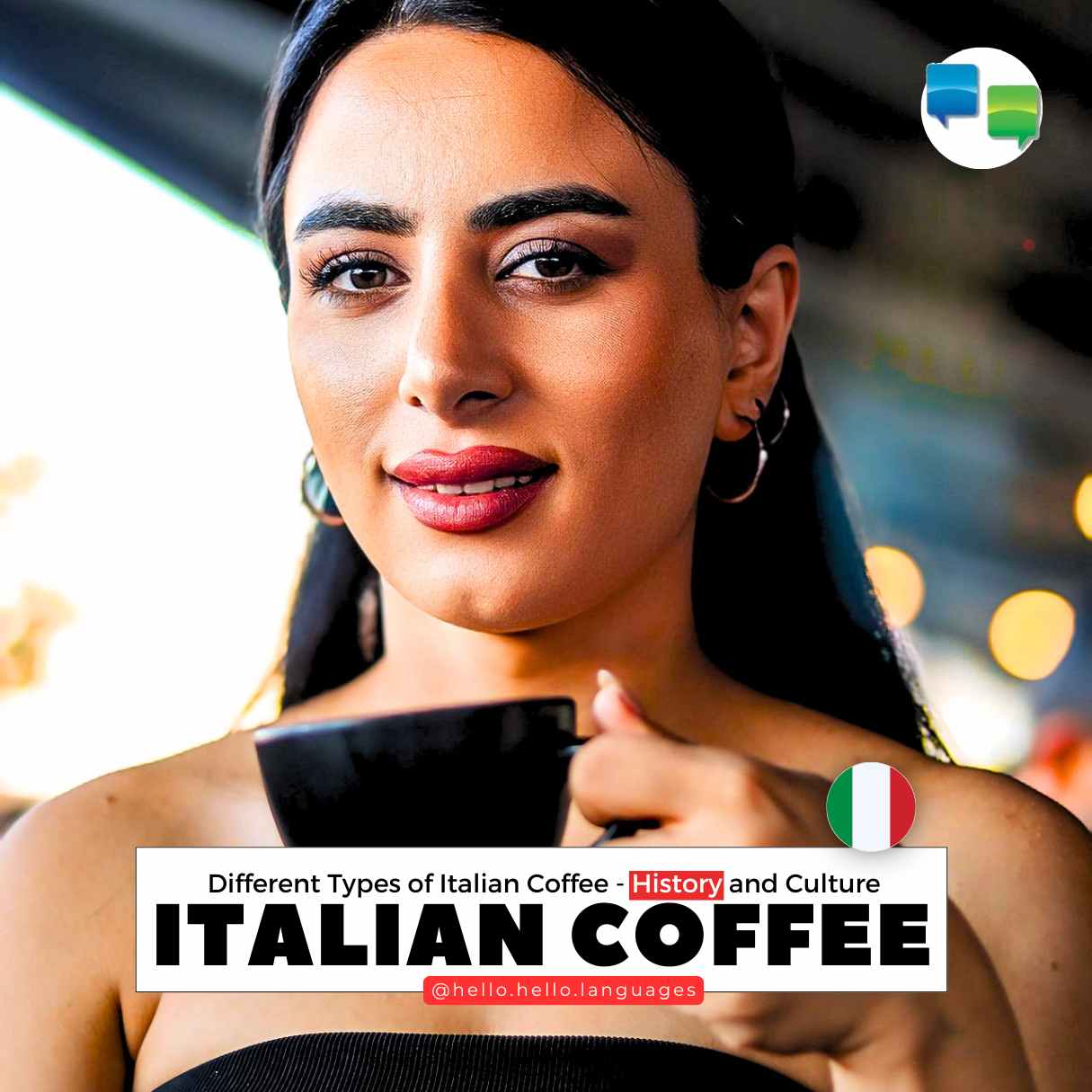 Differenet Italian Coffee History Culture Learn Italian with Hello-Hello