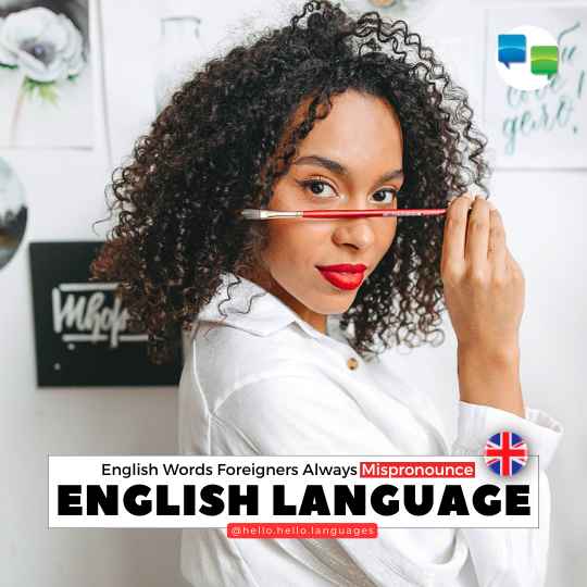 English Words Foreigners Always Mispronounce Learn english with Hello-Hello