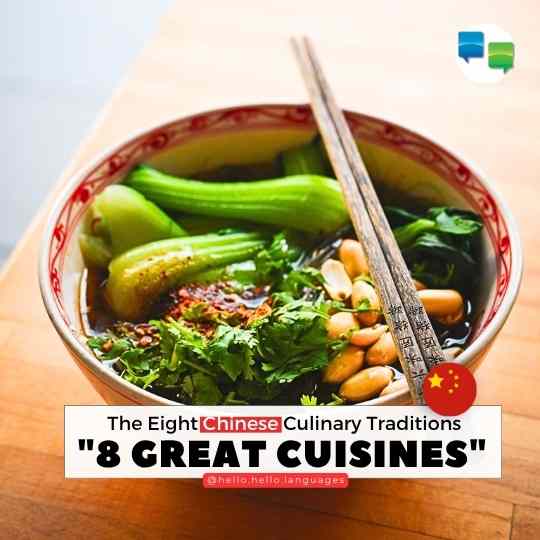 China Eight Culinary Traditions language Hello-Hello