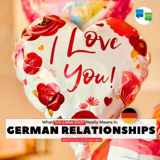 Ich Liebe Dich Means in German language Hello-Hello